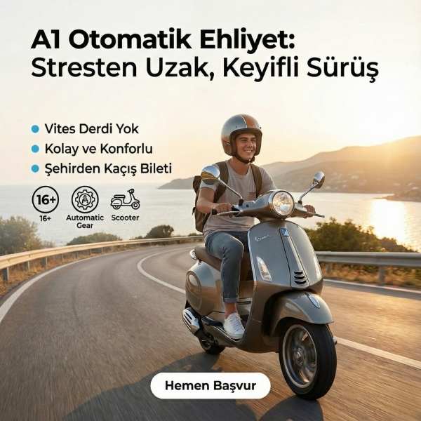 A1 Otomatik Ehliyet (125 cc otomatik vites motosiklet)